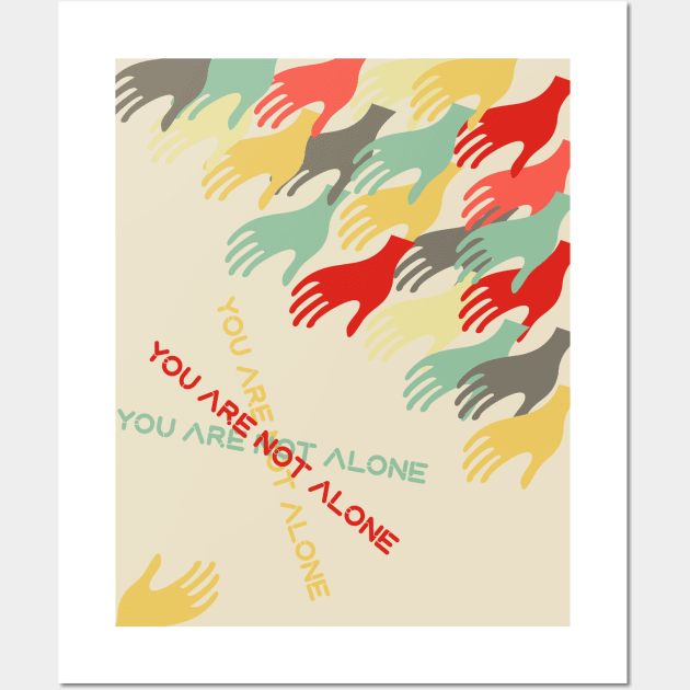 You are not alone Wall Art by queenpro